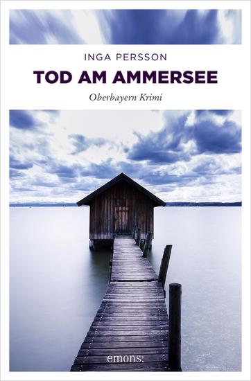 Tod am Ammersee - Oberbayern Krimi - cover