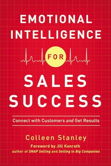 Emotional Intelligence for Sales Success - Connect with Customers and Get Results - cover