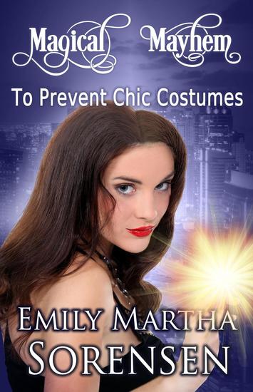 To Prevent Chic Costumes - Magical Mayhem #2 - cover