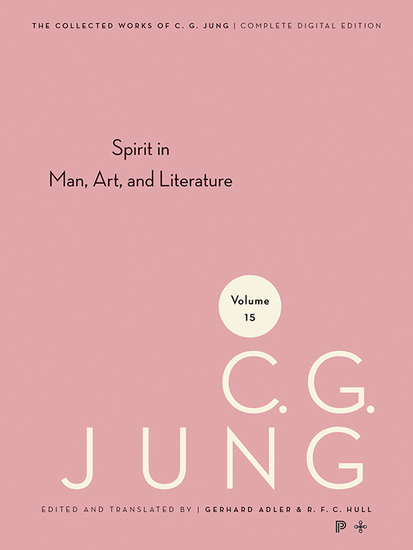 Collected Works of CG Jung Volume 15 - Spirit in Man Art And Literature - cover