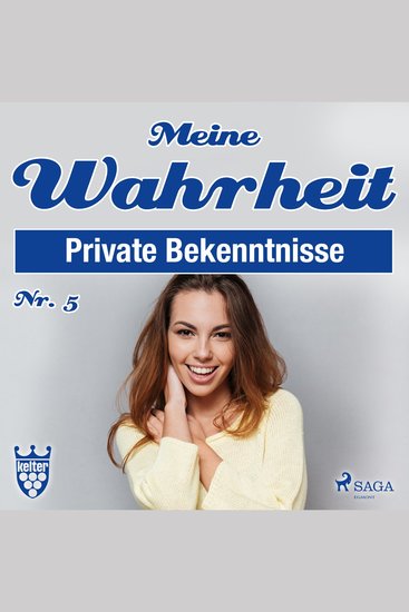 Private Bekenntnisse - Meine Wahrheit 5 (Ungekürzt) - cover
