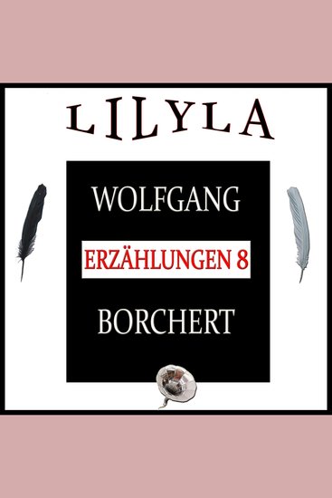Erzählungen 8 - Maria alles Maria Hinter den Fenstern ist Weihnachten Die Professoren wissen auch nix Schischyphusch oder Der Kellner meines Onkels Von drüben nach drüben Gottes Auge - cover