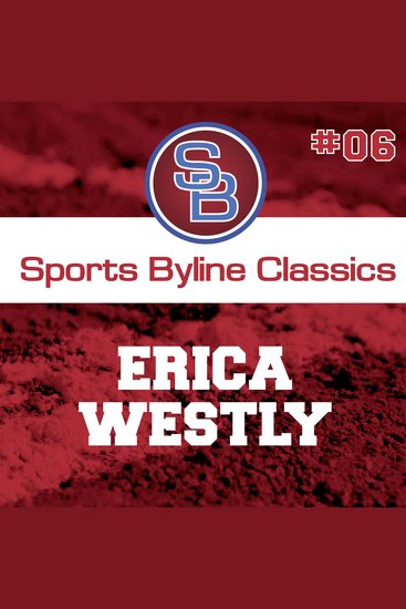 Sports Byline: Erica Westly - cover