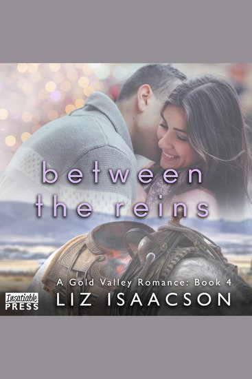 Between the Reins - Gold Valley Romance Book 4 - cover
