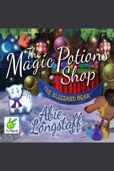 Magic Potions Shop The: The Blizzard Bear - The Blizzard Bear - cover