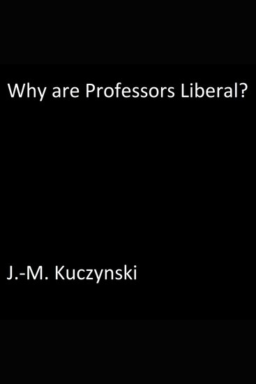 Why are Professors Liberal? - cover