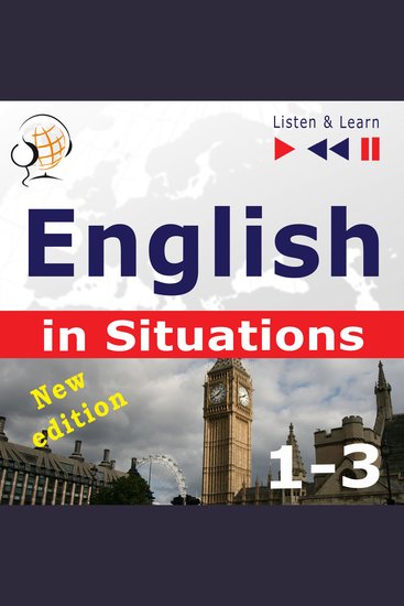 English in Situations 1-3 – New Edition: A Month in Brighton + Holiday Travels + Business English: (47 Topics at intermediate level: B1-B2 – Listen & Learn) - cover