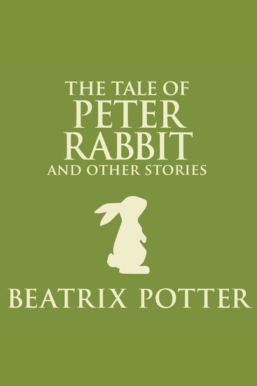 The Tale of Peter Rabbit and Other Stories - cover