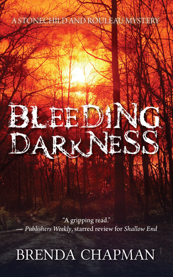 Bleeding Darkness - A Stonechild and Rouleau Mystery - cover