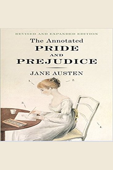 The Annotated Pride and Prejudice - Revised and Expanded Edition - cover