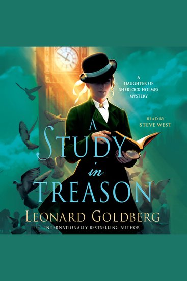 A Study in Treason - A Daughter of Sherlock Holmes Mystery - cover