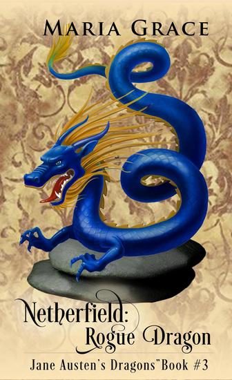 Netherfield: Rogue Dragon - Jane Austen's Dragons #3 - cover