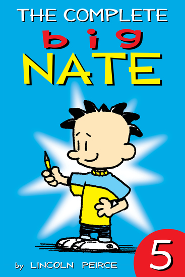 The Complete Big Nate: #5 - cover