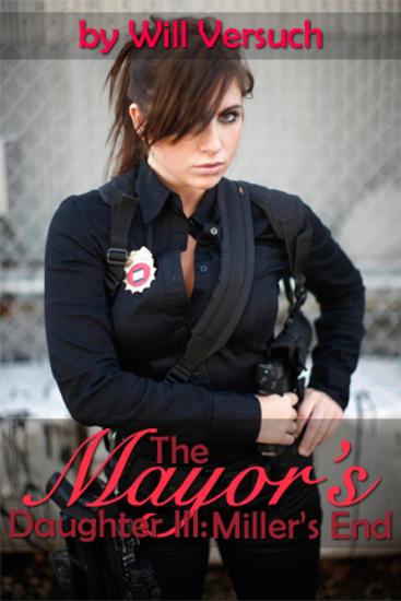 The Mayor's Daughter III - Miller's End - cover