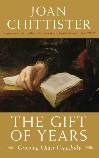 The Gift of Years - Growing Older Gracefully - cover