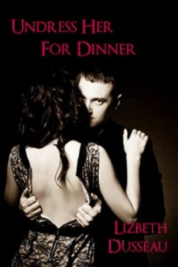 Undress Her For Dinner - cover