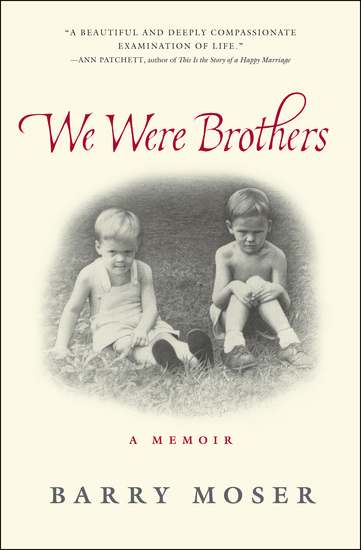 We Were Brothers - A Memoir - cover