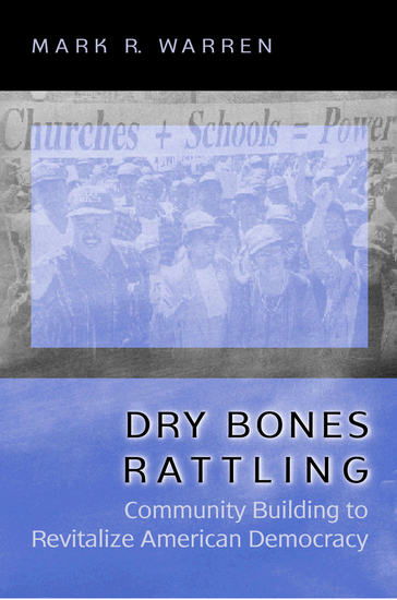 Dry Bones Rattling - Community Building to Revitalize American Democracy - cover