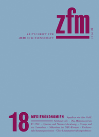 Zeitschrift für Medienwissenschaft 18 - Jg 10 Heft 1 2018: Medienökonomien
