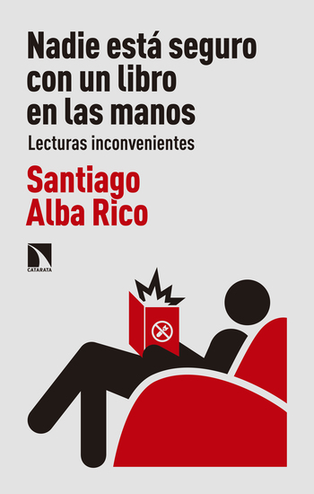 Nadie está seguro con un libro en las manos - Lecturas inconvenientes - cover