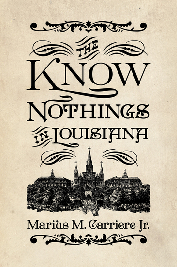 The Know Nothings in Louisiana - cover