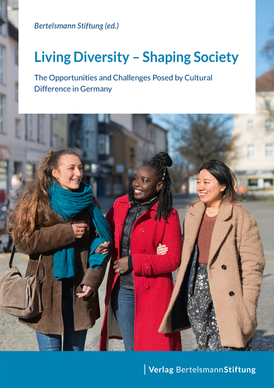 Living Diversity – Shaping Society - The Opportunities and Challenges Posed by Cultural Difference in Germany - cover