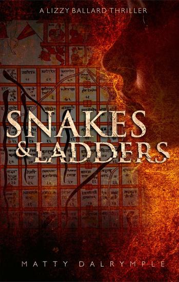 Snakes and Ladders - The Lizzy Ballard Thrillers #2 - cover