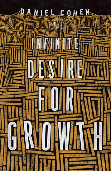 The Infinite Desire for Growth - cover