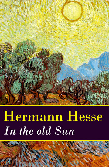 In the old Sun (a rediscovered novella by Hermann Hesse) - cover