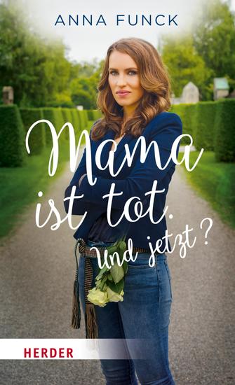 Mama ist tot Und jetzt? - cover