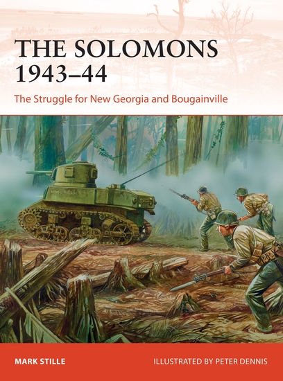 The Solomons 1943–44 - The Struggle for New Georgia and Bougainville - cover