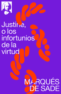 Justine o los infortunios de la virtud (texto completo con índice activo)