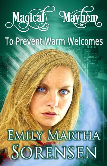 To Prevent Warm Welcomes - Magical Mayhem #5 - cover