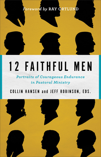 12 Faithful Men - Portraits of Courageous Endurance in Pastoral Ministry - cover