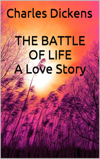 THE BATTLE OF LIFE - A love story - cover