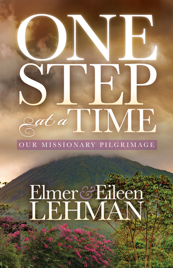 One Step at a Time - Our Missionary Pilgrimage - cover