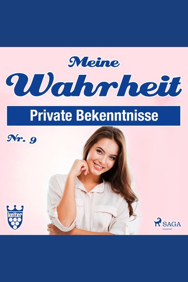 Private Bekenntnisse - Meine Wahrheit 9 (Ungekürzt) - cover