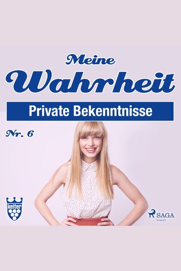 Private Bekenntnisse - Meine Wahrheit 6 (Ungekürzt) - cover