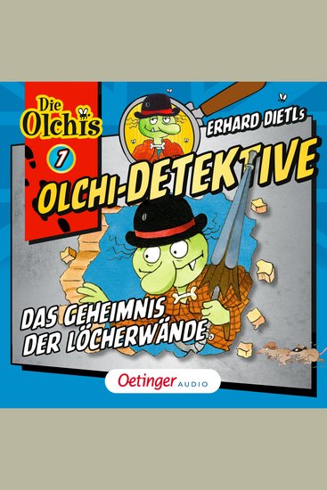 Olchi-Detektive 7 Das Geheimnis der Löcherwände - cover