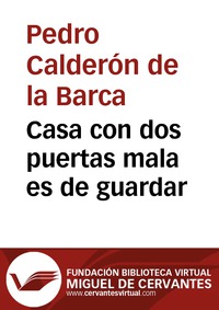 Casa con dos puertas mala es de guardar