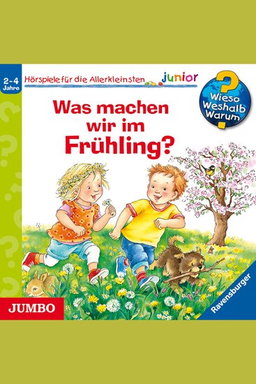 Was machen wir im Frühling? [Wieso? Weshalb? Warum? JUNIOR Folge 59] - cover