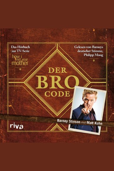 Der Bro Code - Das Hörbuch zur TV-Serie "How I Met Your Mother" - cover