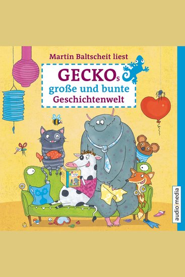 Geckos große und bunte Geschichtenwelt Von Stink-Wettbewerben Monstern und Zauberhaaren - cover