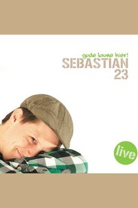 Sebastian 23 Gude Laune hier!