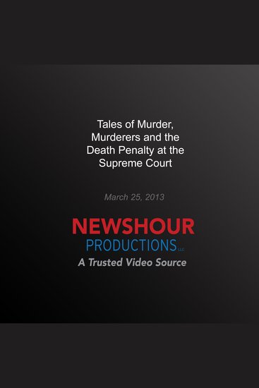 Tales of Murder Murderers and the Death Penalty at the Supreme Court - cover