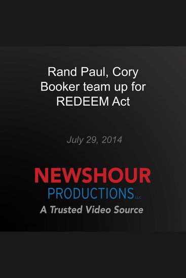 Rand Paul Cory Booker team up for REDEEM Act - cover