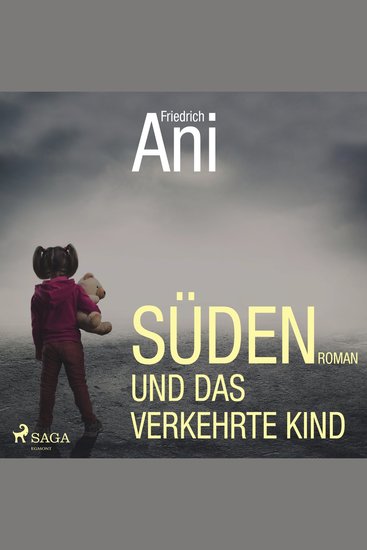 Süden und das verkehrte Kind (Ungekürzt) - cover