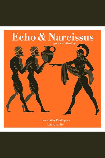 Echo and Narcissus - Greek Mythology - cover