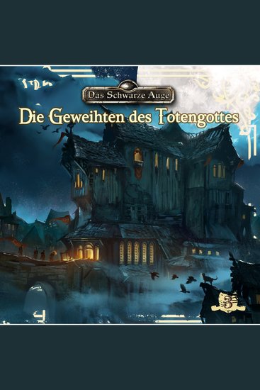Das schwarze Auge Folge 3: Die Geweihten des Totengottes - cover