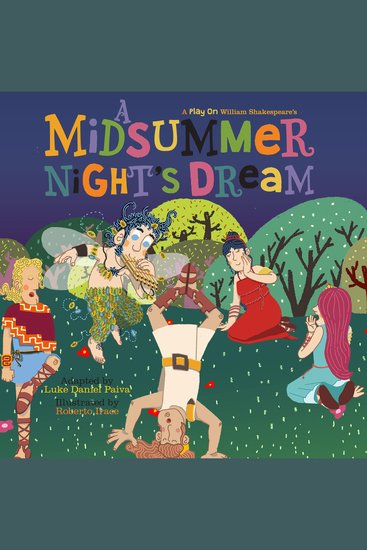 Midsummer Night's Dream A - A Play on Shakespeare - cover